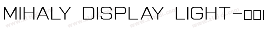 Mihaly Display Light字体转换
